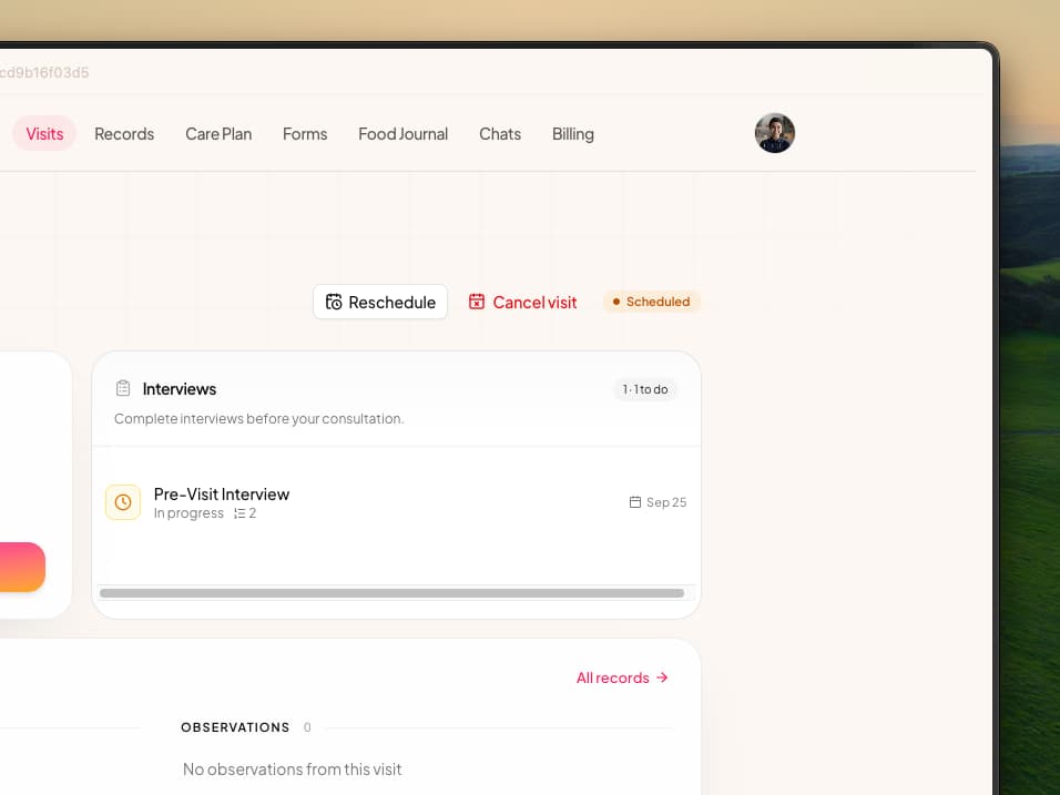 A visit page in the patient portal with Reschedule and Cancel visit buttons beside a Scheduled status badge, above the visit's Interviews card showing a Pre-Visit Interview in progress
