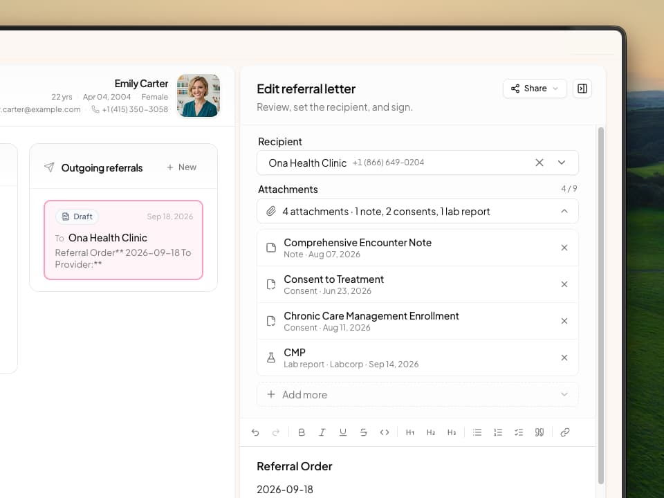 The Edit referral letter panel with a recipient set to Ona Health Clinic and an Attachments field reading 4 attachments · 1 note, 2 consents, 1 lab report, listing an encounter note, two consents and a CMP lab report above an Add more row