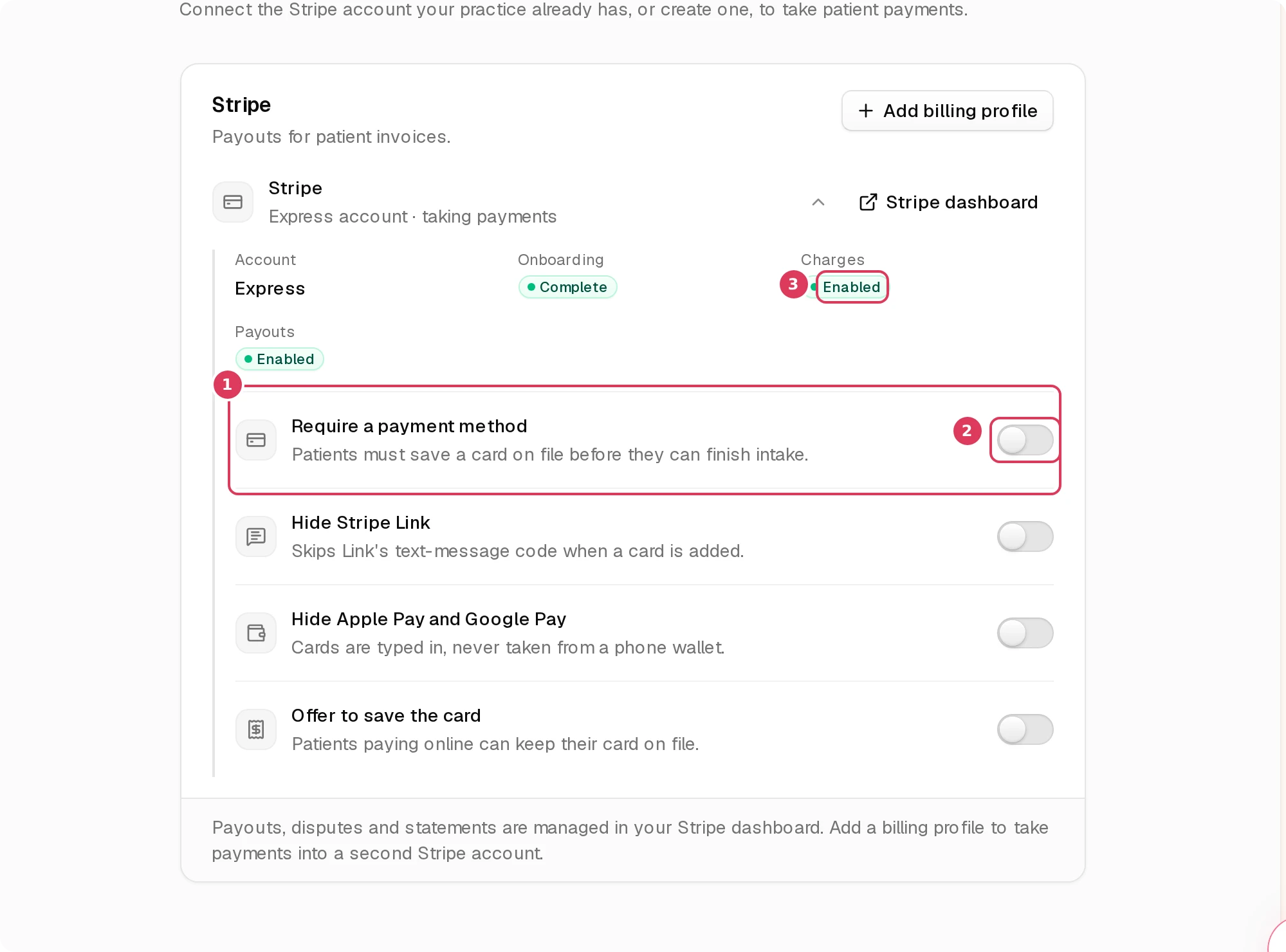 The Stripe billing profile card is open with the patient intake section showing the Require a payment method switch, and the Charges status is Enabled.