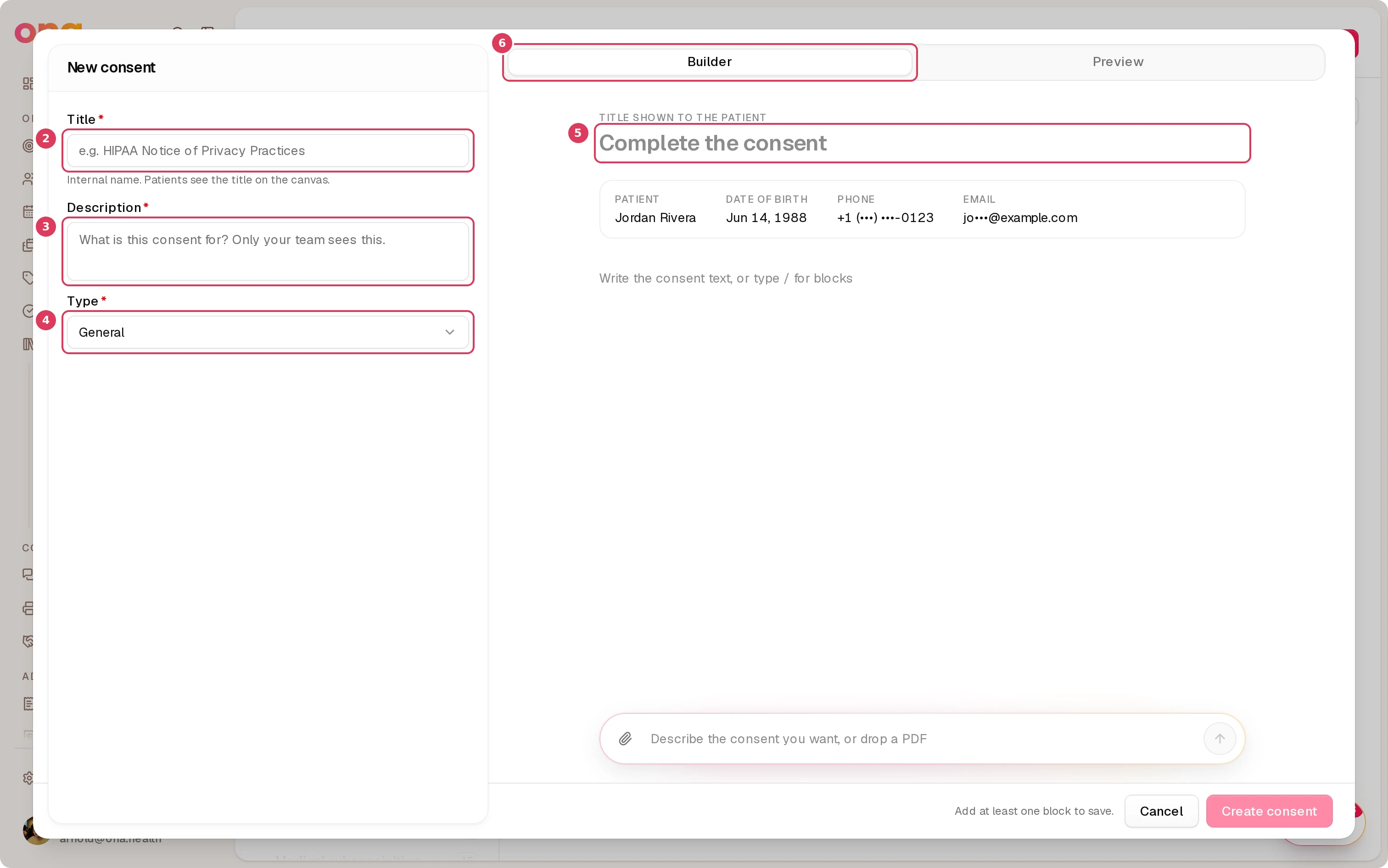 A New consent dialog is open with fields for title, description and type on the right and the builder and preview mode controls on the left, plus a title shown to the patient field above the consent canvas.