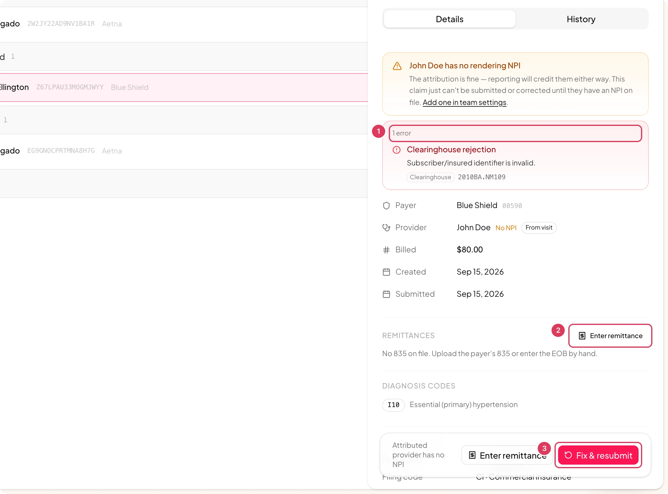 The claim detail panel is open with validation or payer information visible and the action area shows Enter remittance and Fix & resubmit controls for preparing and resubmitting the claim.